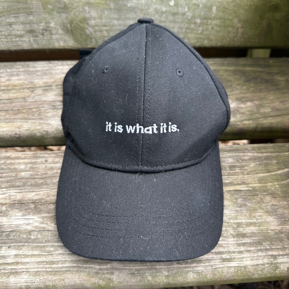 It Is What It Is Embroidered Black Baseball Cap Adjustable Dad Hat Black Funny